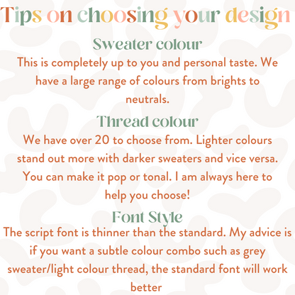 Design your own kids sweater. choose your sweater colour, font and single thread colour